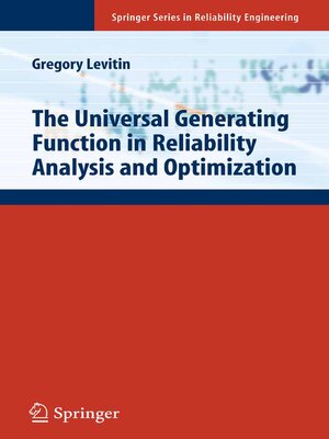 cover image of The Universal Generating Function in Reliability Analysis and Optimization